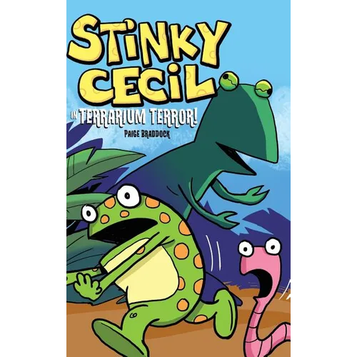 Stinky Cecil in Terrarium Terror - Hardcover