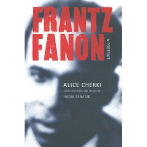 Frantz Fanon: A Portrait - Paperback