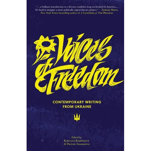 Voices of Freedom: Contemporary Writing From Ukraine - Paperback