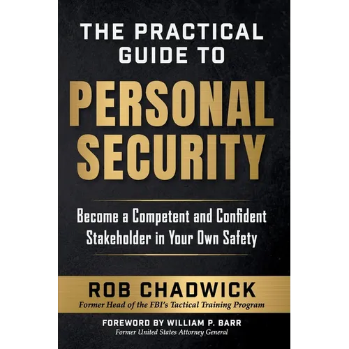 The Practical Guide to Personal Security - Paperback