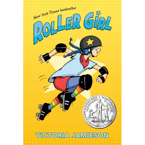 Roller Girl: (Newbery Honor Award Winner) - Hardcover