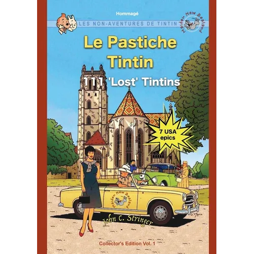 Le Pastiche Tintin, 111 'Lost' Tintins, Vol. 1: Les Non-Aventures de Tintin