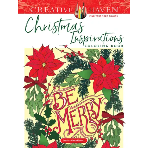 Creative Haven Christmas Inspirations Coloring Book - Paperback
