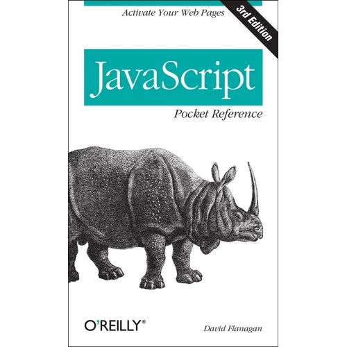 JavaScript Pocket Reference: Activate Your Web Pages - Paperback