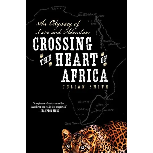 Crossing the Heart of Africa - Paperback