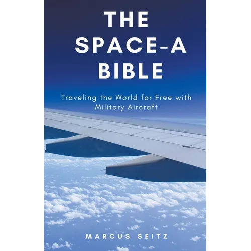 The Space-A Bible - Paperback