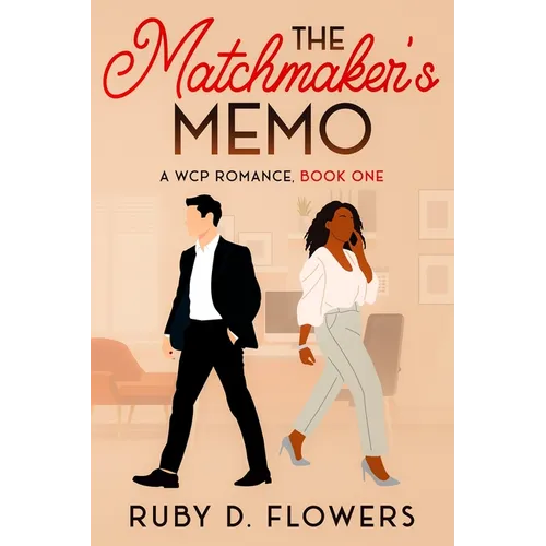 The Matchmaker's Memo: A WCP Romance, Book One - Paperback