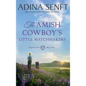 The Amish Cowboy's Little Matchmakers (Large Print Hardcover) - Hardcover