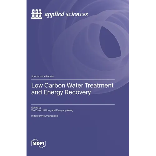 Low Carbon Water Treatment and Energy Recovery - Hardcover