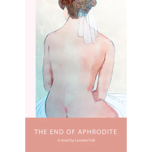 The End of Aphrodite - Paperback