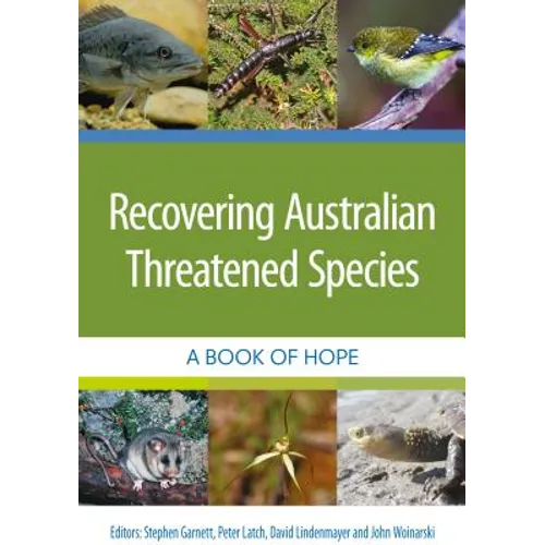 Recovering Australian Threatened Species: A Book of Hope - Paperback