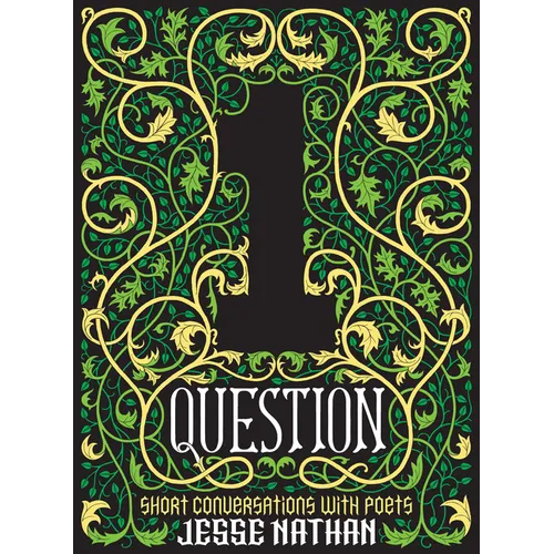 One Question: Short Conversations with Poets - Paperback
