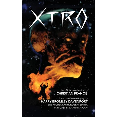 Xtro: The Official Novelization - Paperback