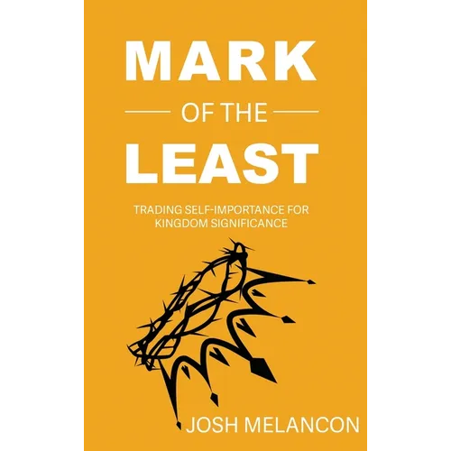 Mark of the Least - Hardcover