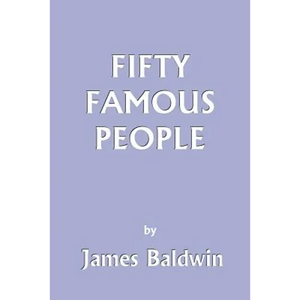 Fifty Famous People (Yesterday's Classics) - Paperback