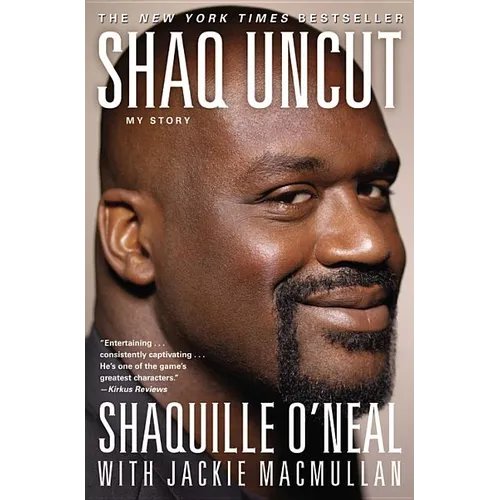 Shaq Uncut: My Story - Paperback