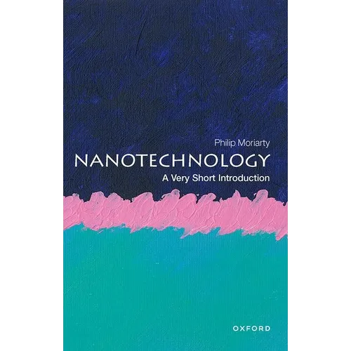 Nanotechnology: A Very Short Introduction - Paperback