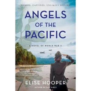 Angels of the Pacific: A Novel of World War II - Paperback