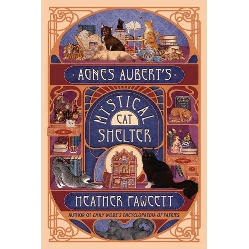 Agnes Aubert's Mystical Cat Shelter - Hardcover