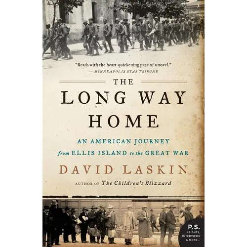 The Long Way Home: An American Journey from Ellis Island to the Great War - Paperback