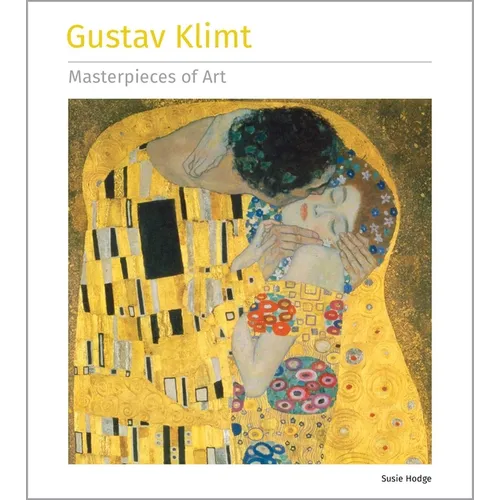 Gustav Klimt Masterpieces of Art - Hardcover