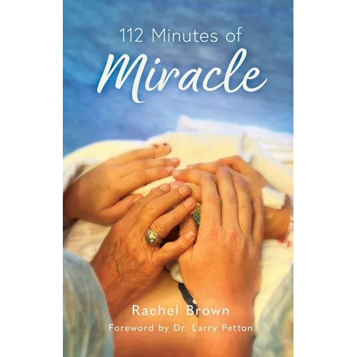 112 Minutes of Miracle - Paperback