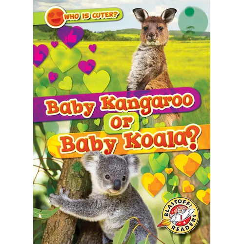 Baby Kangaroo or Baby Koala? - Library Binding