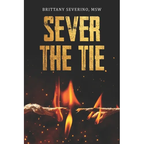 Sever the Tie - Paperback