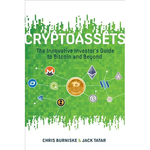 Cryptoassets: The Innovative Investor's Guide to Bitcoin and Beyond - Hardcover