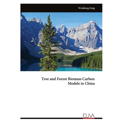 Tree and Forest Biomass Carbon Models in China - Paperback