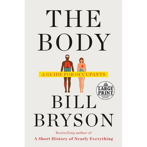 The Body: A Guide for Occupants - Paperback