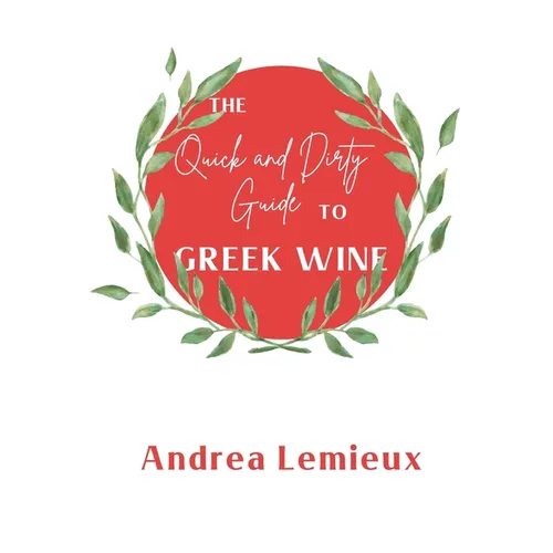 The Quick and Dirty Guide to Greek Wine - Paperback