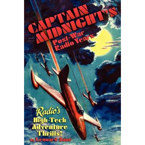 Captain Midnight's Post-War Radio Years - Paperback