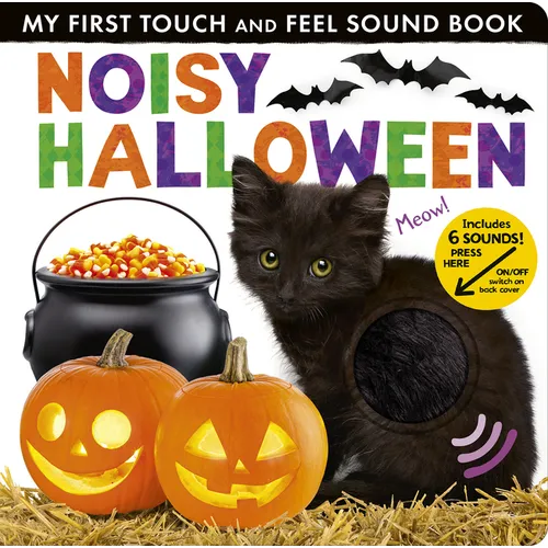 Noisy Halloween: My First Touch and Feel Sound Book - Board Book