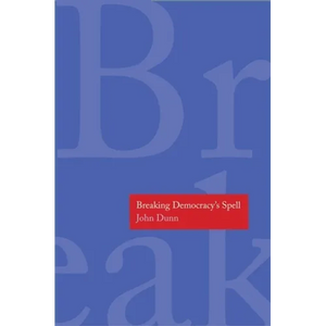 Breaking Democracy's Spell - Hardcover