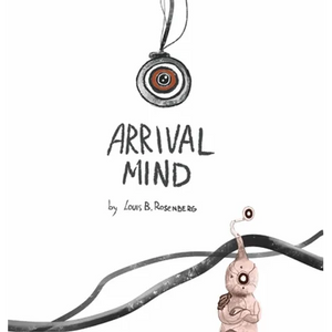 Arrival Mind - Hardcover