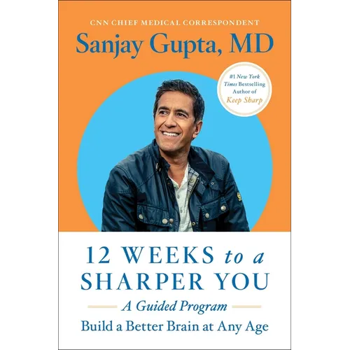 12 Weeks to a Sharper You: A Guided Program - Paperback