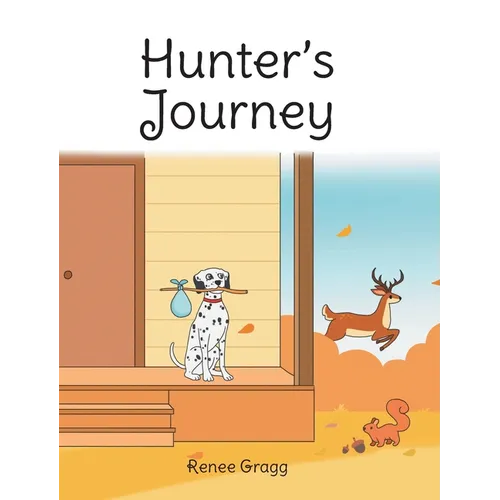 Hunter's Journey - Hardcover