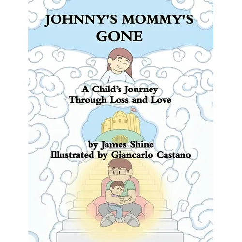 Johnny's Mommy's Gone - Paperback