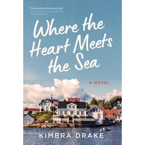 Where the Heart Meets the Sea - Hardcover