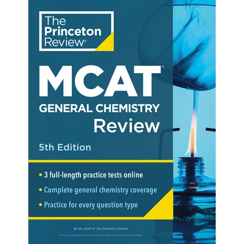 Princeton Review MCAT General Chemistry Review, 5th Edition: Complete Content Prep + Practice Tests - Paperback