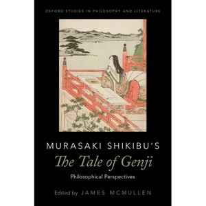 Murasaki Shikibu's The Tale of Genji: Philosophical Perspectives - Paperback