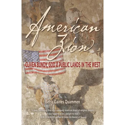 American Zion: Cliven Bundy, God, and Public Lands in the West - Paperback