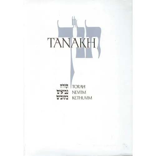 Tanakh-TK: A New Traslation of the Holy Scriptures According to the Traditional Hebrew Text - Hardcover