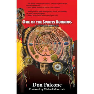 One of the Spirits Burning: A Music Memoir - Paperback