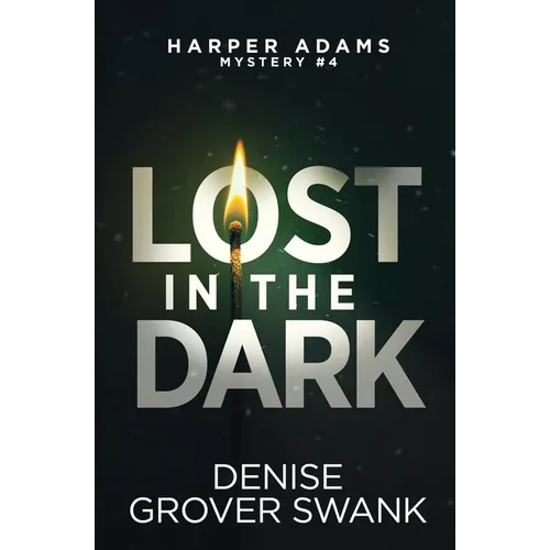 Lost in the Dark - Paperback