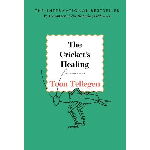The Cricket's Healing - Hardcover