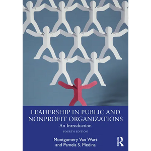 Leadership in Public and Nonprofit Organizations: An Introduction - Paperback