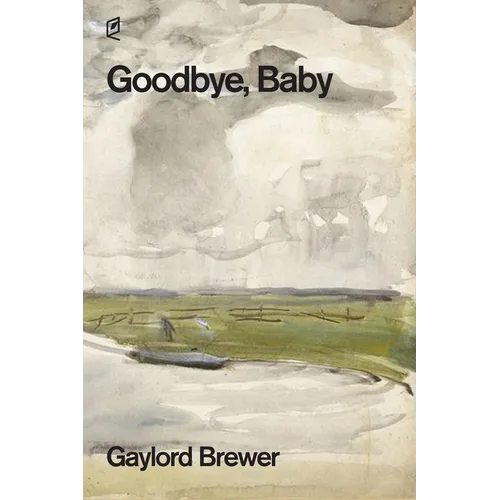 Goodbye, Baby - Paperback