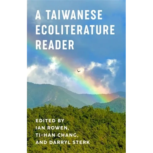 A Taiwanese Ecoliterature Reader - Paperback